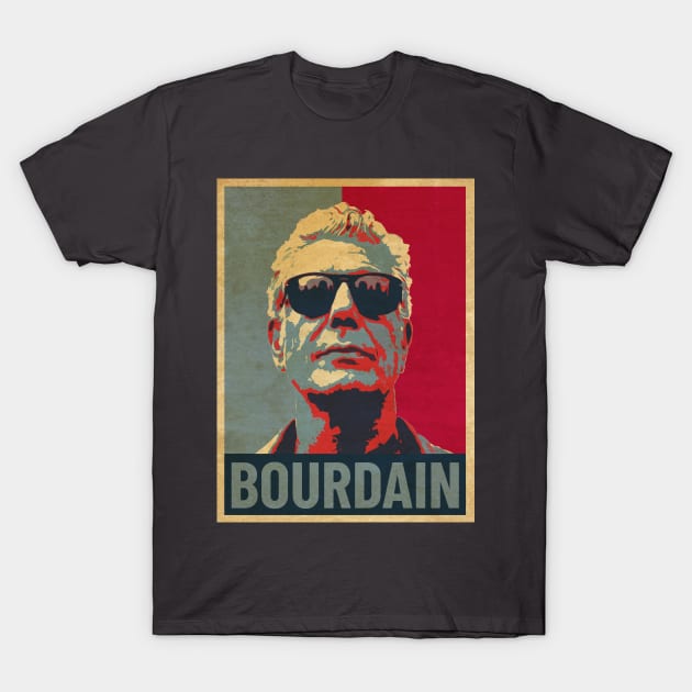 Anthony Bourdain Hope T-Shirt by Mollie